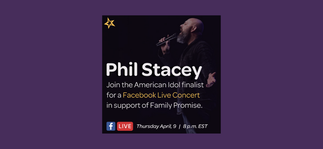American Idol Contestant, Phil Stacey to host virtual concert to benefit Family Promise